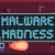 Malware Madness img